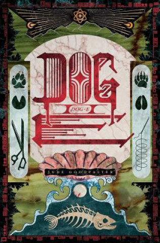 Knjiga Dog-E Jude Goodpaster