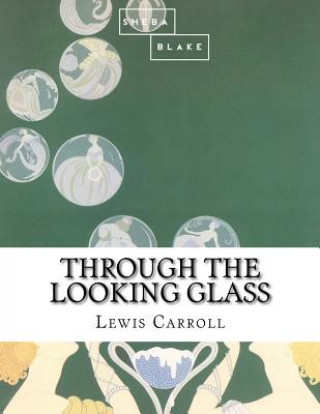 Carte Through the Looking Glass Lewis Carroll