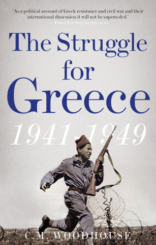 Knjiga Struggle for Greece, 1941-1949 CM Woodhouse