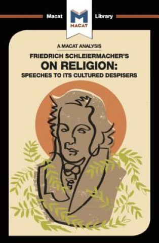 Könyv Analysis of Friedrich Schleiermacher's On Religion: Speeches to its Cultured Despisers Ruth Jackson