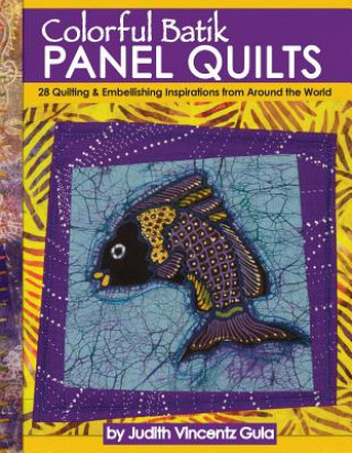 Carte Colorful Batik Panel Quilts Judy Gula