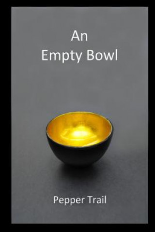 Buch An Empty Bowl Pepper Trail
