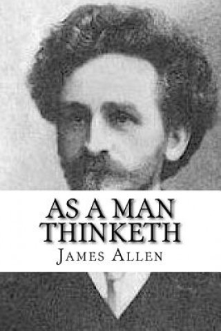 Carte As a Man Thinketh James Allen