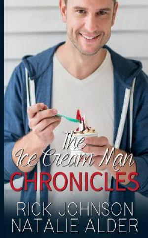 Carte The Ice Cream Man Chronicles Rick Johnson