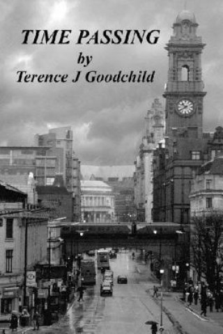 Könyv Time Passing Terence J Goodchild