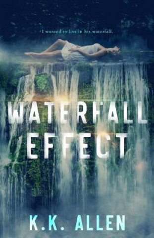 Книга Waterfall Effect K K Allen
