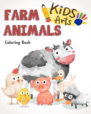 Könyv farm Animals Coloring Book: farm animals books for kids & toddlers - Boys & Girls - activity books for preschooler - kids ages 1-3 2-4 3-5 Lynn Knecht