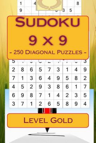 Carte Sudoku 9 X 9 - 250 Diagonal Puzzles - Level Gold: For Connoisseurs of Sudoku Andrii Pitenko