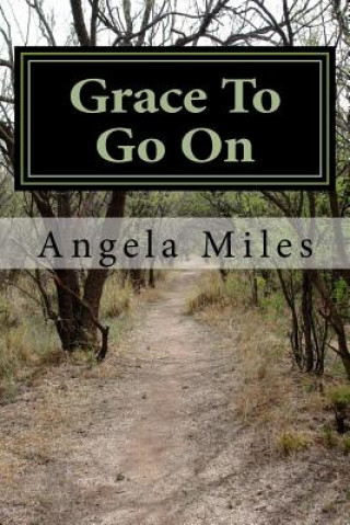 Kniha Grace to Go on Angela Miles