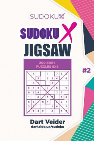 Kniha Sudoku X Jigsaw - 200 Easy Puzzles 9x9 (Volume 2) Dart Veider