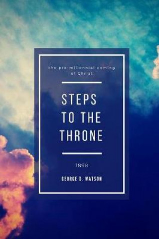 Buch Steps To The Throne George D Watson