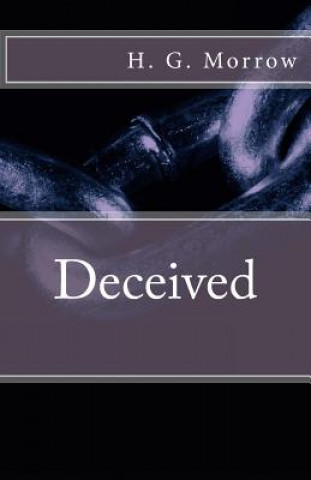 Book Deceived H G Morrow
