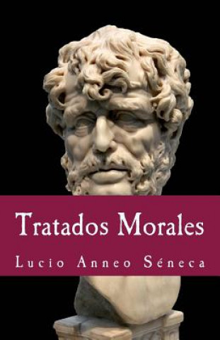 Kniha Tratados morales Lucio Anneo Seneca