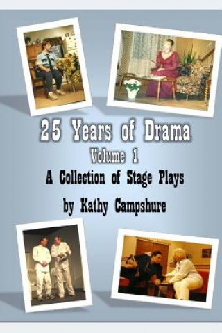 Carte 25 Years of Drama, Volume 1 Kathy Campshure