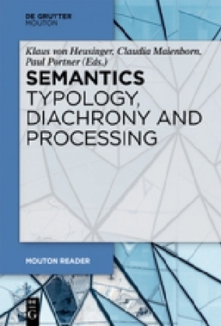 Knjiga Semantics - Typology, Diachrony and Processing Klaus Heusinger