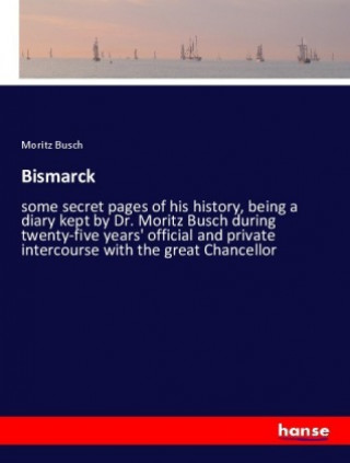 Książka Bismarck Moritz Busch