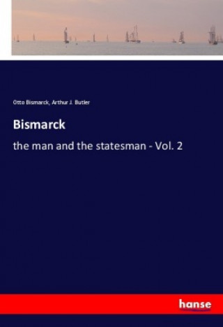 Kniha Bismarck Otto Bismarck