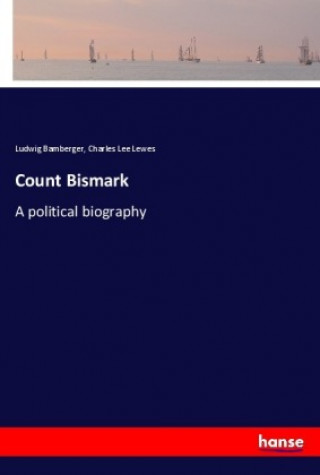 Book Count Bismark Ludwig Bamberger