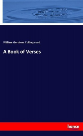Carte A Book of Verses William Gershom Collingwood