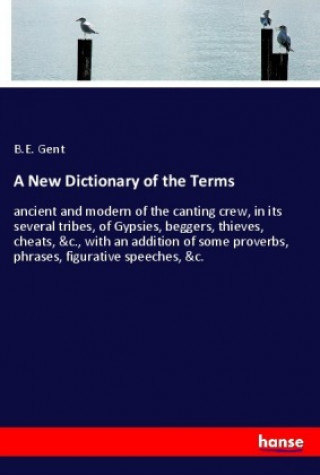 Könyv A New Dictionary of the Terms B. E. Gent