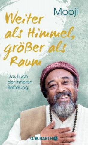 Buch Weiter als Himmel, größer als Raum Mooji