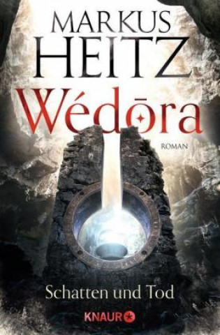 Βιβλίο Wédora - Schatten und Tod Markus Heitz