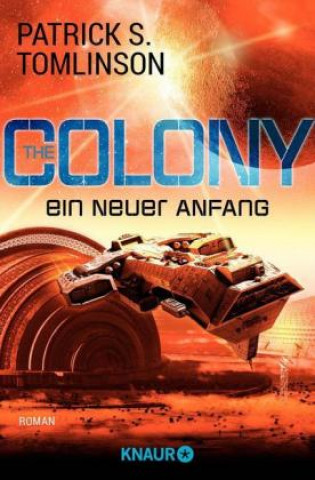 Kniha The Colony - ein neuer Anfang Patrick S. Tomlinson