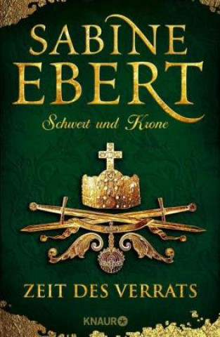 Книга Schwert und Krone - Zeit des Verrats Sabine Ebert