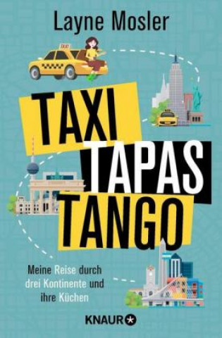 Libro Taxi, Tapas, Tango Layne Mosler