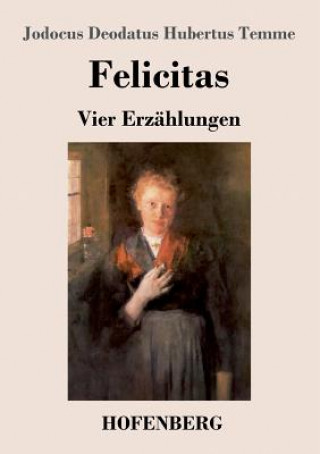Knjiga Felicitas Jodocus Deodatus Hubertus Temme