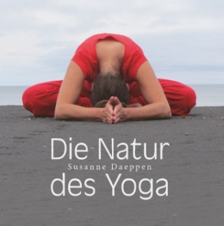 Könyv Die Natur des Yoga Susanne Daeppen