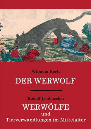 Książka Werwolf / Werwoelfe und Tierverwandlungen im Mittelalter Hertz