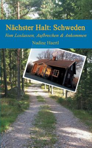 Kniha Nachster Halt Schweden Nadine Haertl