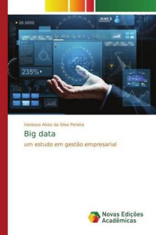 Knjiga Big data Vanessa Alves da Silva Pereira