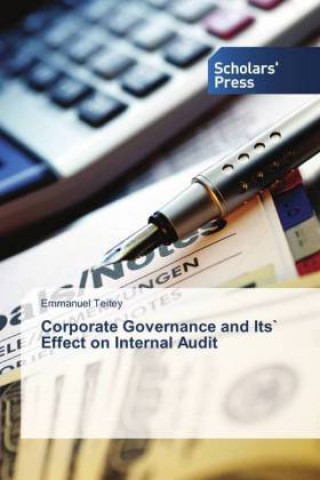 Carte Corporate Governance and Its` Effect on Internal Audit Emmanuel Teitey