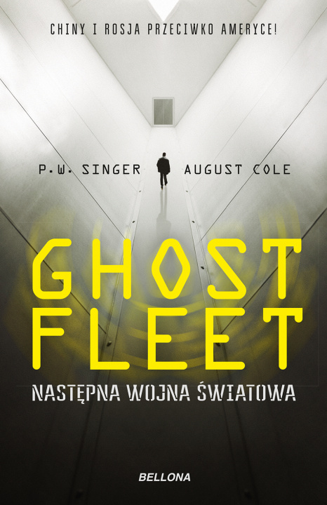 Kniha Ghost Fleet Nastepna wojna światowa Cole August