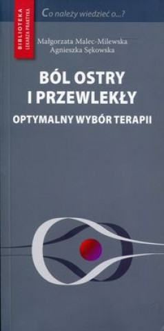 Kniha Ból ostry i przewlekły Malec-Milewska Małgorzata