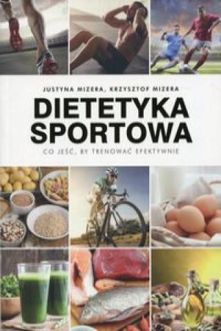 Kniha Dietetyka sportowa Mizera Justyna