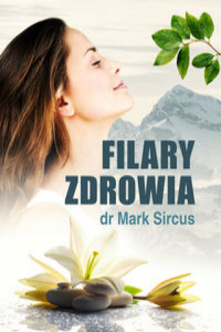 Книга Filary zdrowia Sircus Mark