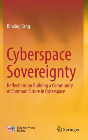 Knjiga Cyberspace  Sovereignty Binxing Fang