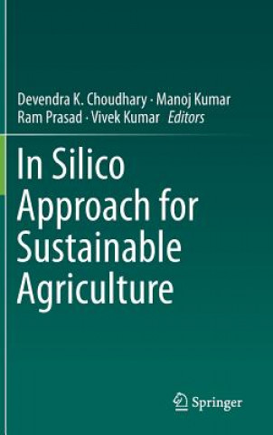 Carte In Silico Approach for Sustainable Agriculture Devendra K. Choudhary