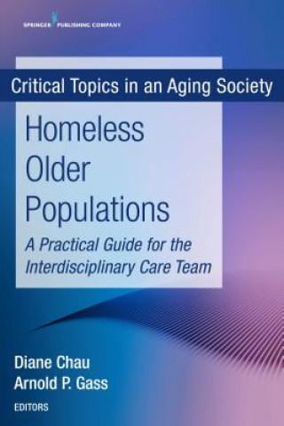 Kniha Homeless Older Populations Diane Chau