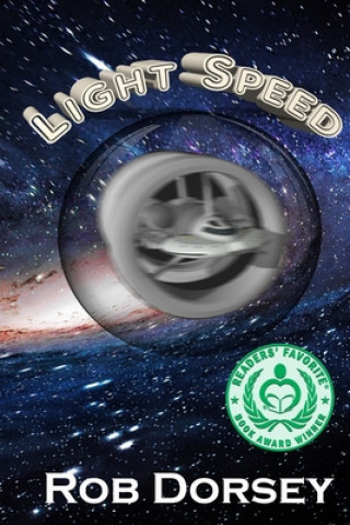 Buch Light Speed: A Galactic Odyssey Rob Dorsey