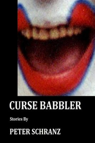 Kniha Curse Babbler Peter Schranz