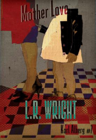 Kniha Mother Love L R Wright