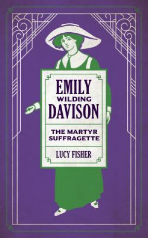 Könyv Emily Wilding Davison Lucy Fisher