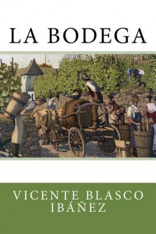 Książka La Bodega Vicente Blasco Ibanez