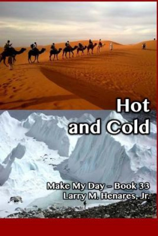 Carte Hot and Cold: Make My Day - 33 Dr Hilarion M Henares Jr