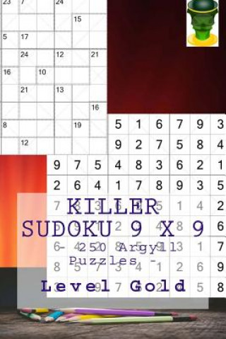 Carte Killer Sudoku 9 X 9 - 250 Argyll Puzzles - Level Gold: Book for Your Mood Andrii Pitenko
