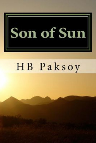 Knjiga Son of Sun: In Training Dr Hb Paksoy